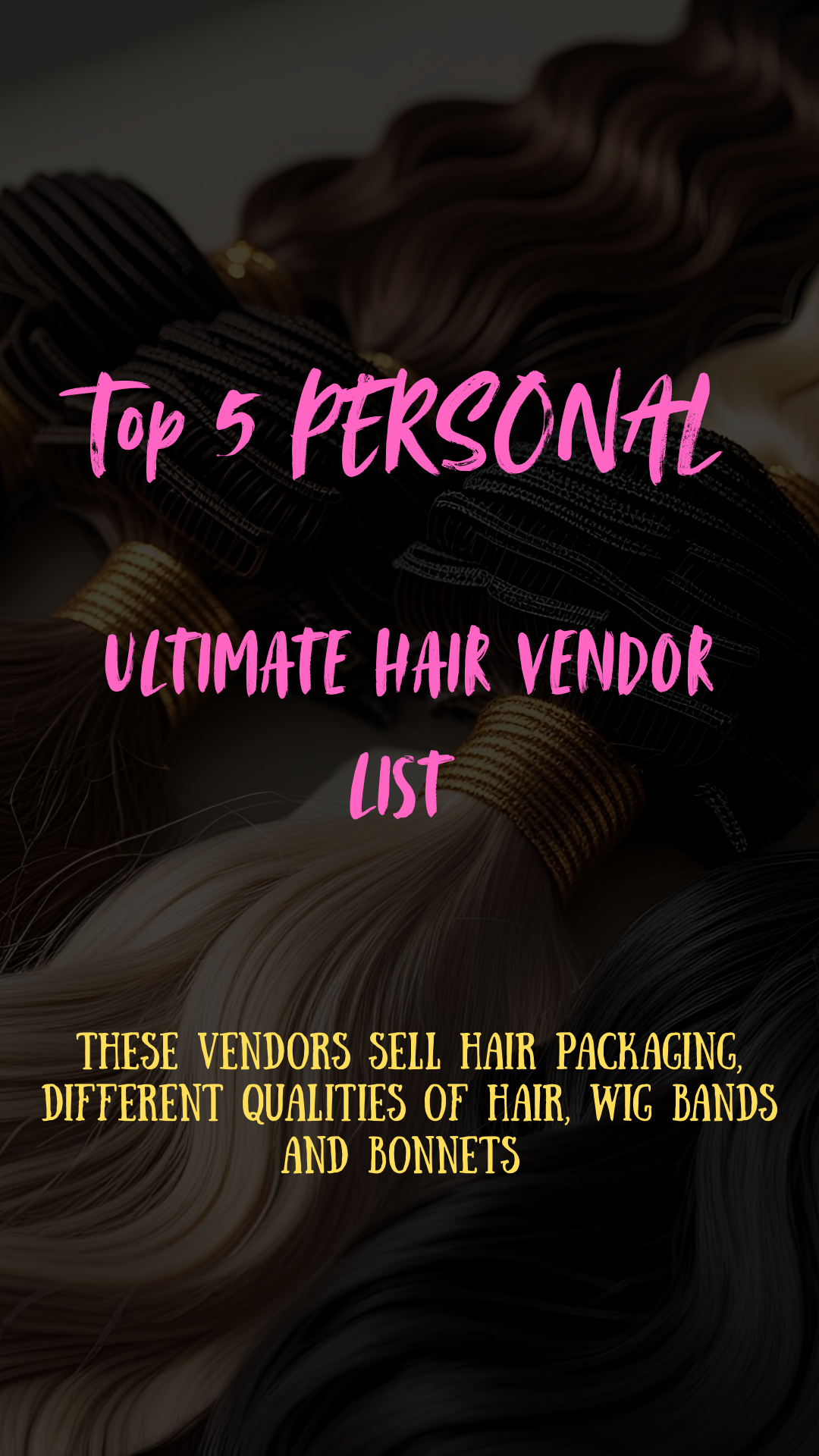 ULTIMATE Hair Vendor List (Personal Vendors)