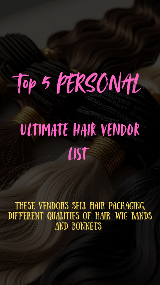 ULTIMATE Hair Vendor List (Personal Vendors)
